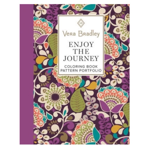 Vera Bradley Other - Vera Bradley Enjoy the Journey Coloring Book Vera Bradley Other - Vera Bradley Enjoy the Journey Coloring Book